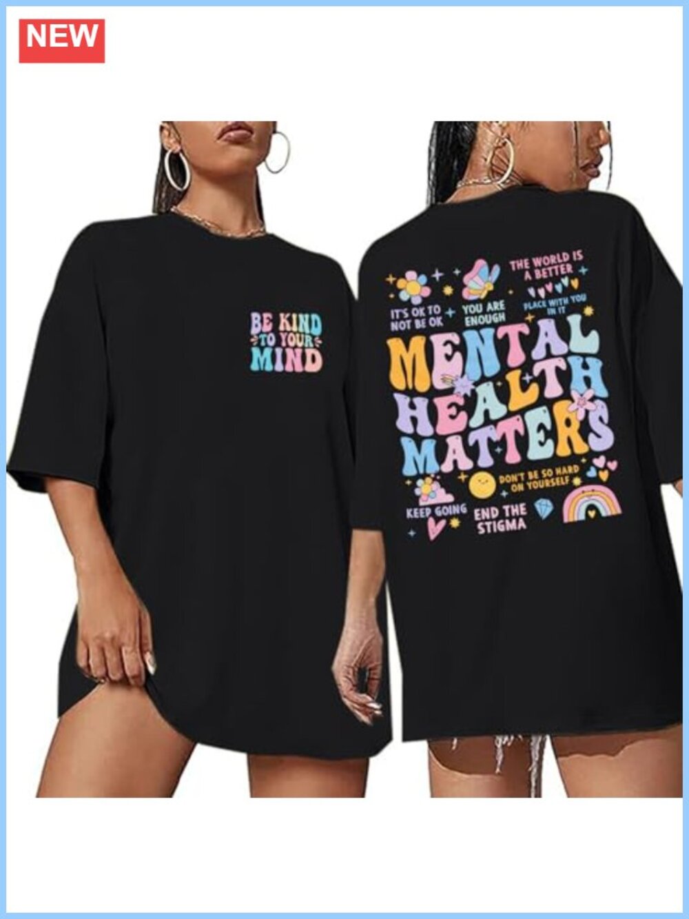 Mental Health Matters Tee Inspirational Letter Print Oversized T-Shirt Soft
